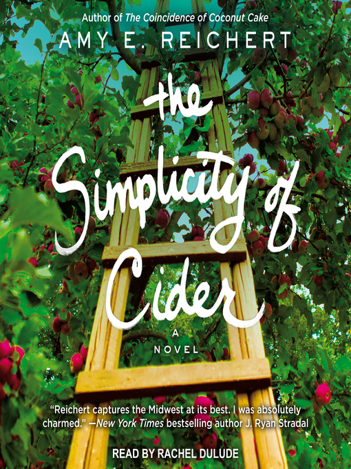 Title details for The Simplicity of Cider by Amy E. Reichert - Wait list